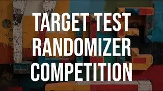 Target Test Randomizer Competition (Special 9/10 Edition) - Compilation