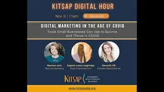 Kitsap Digital Hour - Nov 2020: Digital Marketing in the Age of COVID