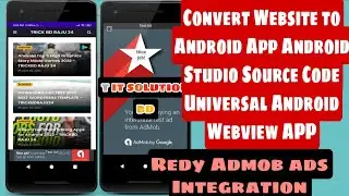 How to Convert Website to Android App With Android Studio Source Code Universal Android Webview APP