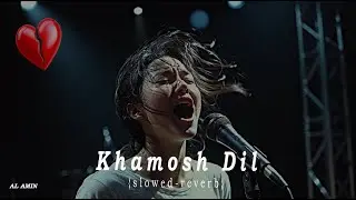 Khamosh Dil Ka Safar | Sad Hindi Lofi Songs for Broken Hearts 💔 Late Night Mood Off Vibes