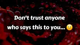 Don't trust anyone who says this to you... 🫤😕🧐😡😠😖😣 || Dm to Df Love Messages 💟🩵 #loveletter 