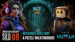 Once Human: Securement Silo 08 - Messenger Boss Fight & Puzzle Walkthrough!