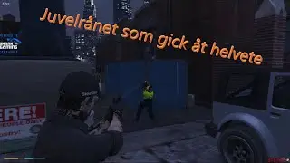 Juvel rånet som gick åt helvete [FBRP]