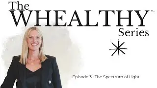 Light Series Episode 3: The Spectrum of Light