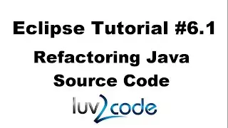 Java Eclipse Tutorial - Part 6.1: Refactoring Code (Extract Constants and Variables)