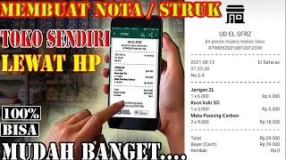 Cara Membuat Struk Sendiri Melalui HP Android || Aplikasi Gratis Membuat Struk Sendiri