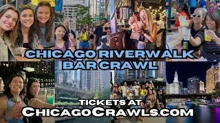 Chicago Riverwalk Bar Crawl | Includes 2 Welcome Shots!