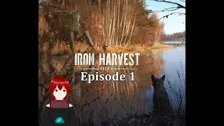 Iron Harvest 1920 Episode 1 - When The Vote Lands To Mechs