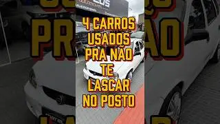 4 CARROS USADOS PRA N&Atilde;O TE LASCAR NO POSTO DE MIJOLINA