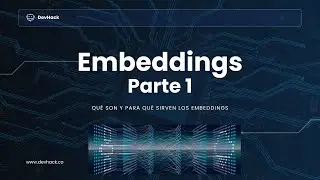 Embeddings Conceptos - Parte 1