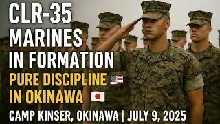CLR-35 Marines in Formation: Pure Discipline in Okinawa 🇺🇸