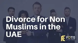Divorce for Non Muslims in the UAE | Best Family Lawyer in Dubai