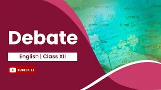 Debate Writing Format | Tips for a good debate | Class 11-12