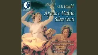 Apollo e Dafne, HWV 122: Aria: Spezza l'arco e getta l'armi (Break your bow and throw away your...