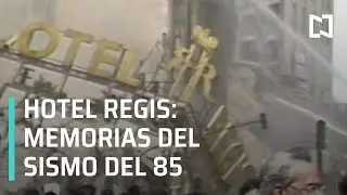 Hotel Regis, derrumbe emblem&aacute;tico del terremoto de 1985 - Paralelo 23