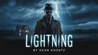 Lightning Audiobook | A Novel by Dean Koontz | V-Books Part 1