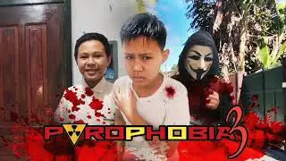 PYROPHOBIA : S3
