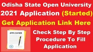 Odisha State Open University 2021 Application (Started) - How To Fill Odisha State Application Form