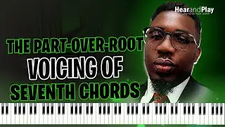 🎹🔔 The Part-Over-Root Voicing Of Seventh Chords  | Onyemachi Chuku