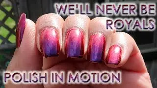Color Club We'll Never Be Royals | Polish in Motion