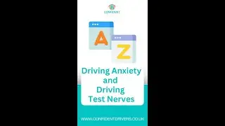 Advice - A to Z of Driving Anxiety