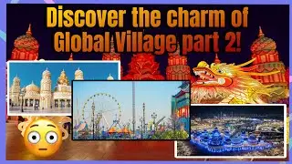 Global Village Dubai 2025 Full Tour Part 2 | India Pavilion, Turkey, Rides & Fireworks 🇦🇪🔥