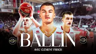 BALLIN - SAISON 3 EPISODE 1 ( Clément Frisch )
