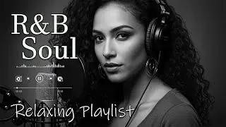 【R&B Soul】Smooth & Mellow Nights – Romantic R&B Soul Grooves for a Peaceful Mind and Heart