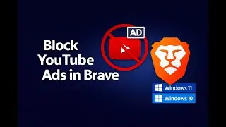 How to Block YouTube Ads in Brave Browser on Windows 11 or 10 | GearUpWindows Tutorial