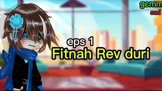 Fitnah Rev duri, eps 1//GCMM Sad, BoBoiBoy Elemental, story