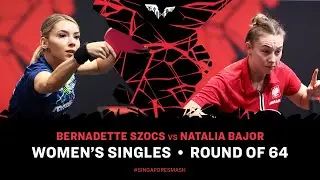 Bernadette Szocs vs Natalia Bajor | WS R64 | Singapore Smash 2025