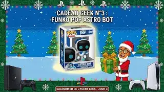 Cadeau Geek No&euml;l  Jour  3 : La Funko Pop Astro Bot