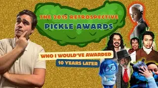 Ретроспектива премии Pickle Awards 2015 — кого бы я наградил 10 лет спустя?