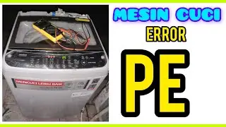 Cara Mempemperbaiki Mesin Cuci LG Error PE Hingga Tombol Tidak Fungsi