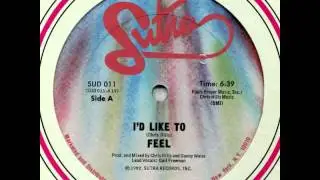 Feel - I'd Like To (1982 - Sutra Records)