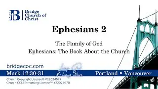 Ephesians 2  by Kelly Boyd   6/1/2025