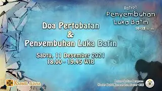 DOA PERTOBATAN DAN PENYEMBUHAN LUKA BATIN - 