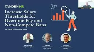 Ask the HR Expert: Increase Salary Thresholds for Overtime & Non-Compete Bans