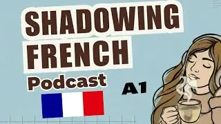 introduce yourself easily in French with shadowing | Learn French with Podcast | episode 2