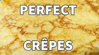Perfect Cr&ecirc;pes: Soft, Fluffy and Delicious (No Sugar)