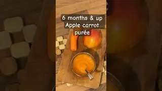 Baby food | Homemade Apple carrot pur&eacute;e for 6 months & up #shorts #apple #carrot #babyfood #viral
