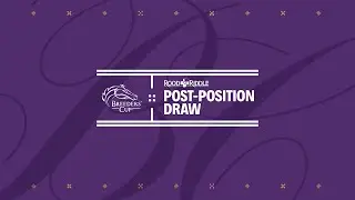 2025 Rood & Riddle Breeders&rsquo; Cup Post Position Draw