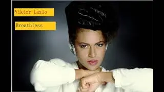 Breathless : Sonia Dronier (Viktor Lazlo)