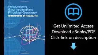 Download Introduction to Geometrical and Physical Geodesy: Foundations of Geomatics PDF