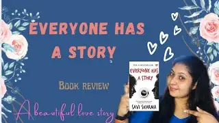 Everyone has a story | A beautiful love story like மணிரத்னம் movie |book review in tamil &hearts;️