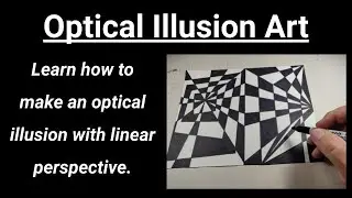 Optical Illusion Art / Op Art /  How to Make Op Art with Linear Perspective