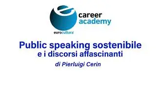 Public speaking sostenibile e i discorsi affascinanti di Pierluigi CERIN - Formatore e musicista