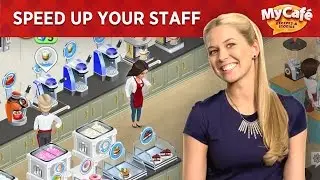 My Cafe: How to place equipment? Help your staff move faster!