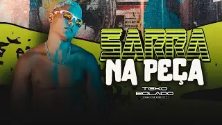 SARRA NA PE&Ccedil;A - TEKO BOLADO FEAT DJ KASTRO E BREG&Atilde;O DU VALLE - REMIX ARROCHADEIRA