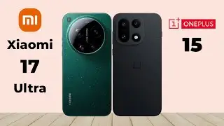 Xiaomi 17 Ultra против OnePlus 15 &ndash; какой из них стоит купить в 2026 году?